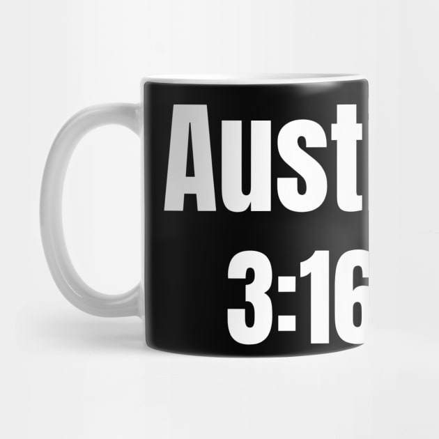 Austin 3:16 stone cold by Amusing Aart.